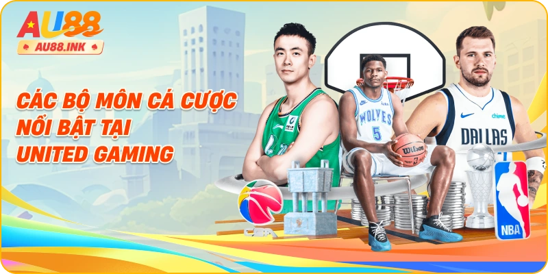 Các Bộ Môn Cá Cược Nổi Bật Tại United Gaming
